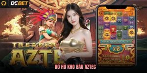 Nổ Hũ Kho Báu Aztec - Cuộc Phiêu Lưu Săn Báu Vật Huyền Thoại